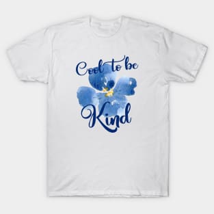 Cool to be Kind T-Shirt